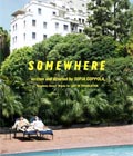 Somewhere / -